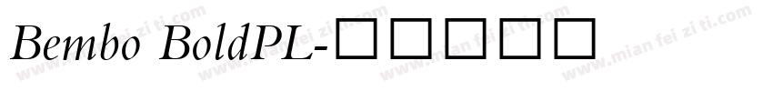 Bembo BoldPL字体转换